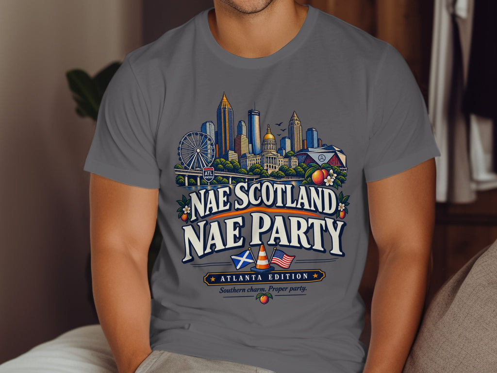 Atlanta skyline graphic with "Nae Scotland Nae Party Atlanta Edition" text.