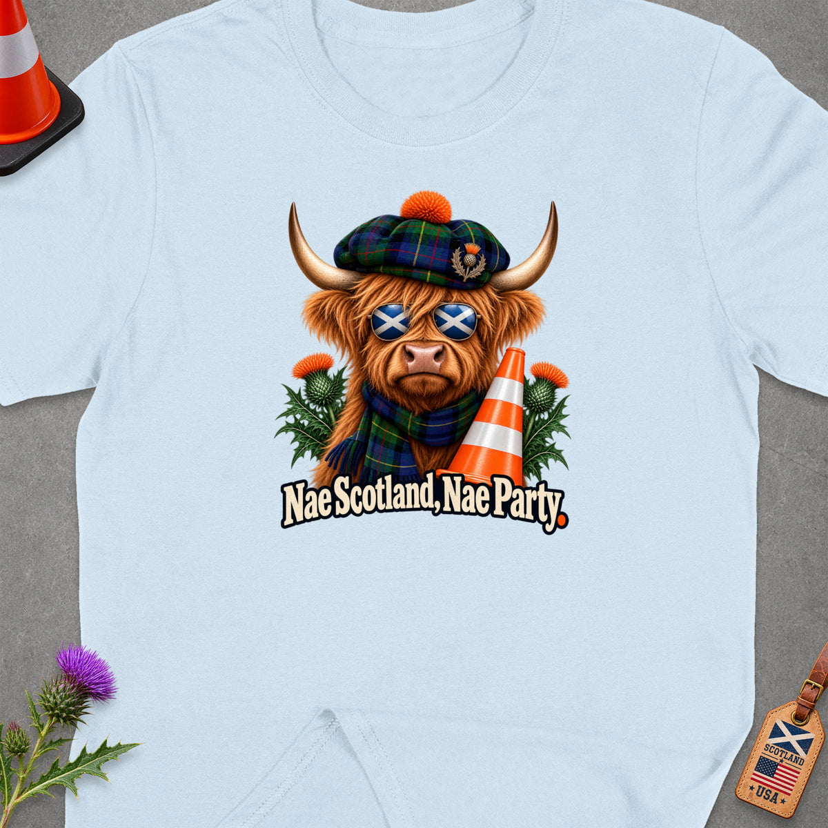 Highland cow wearing a tartan hat and sunglasses, with traffic cones and thistles, text "Nae Scotland, Nae Party."