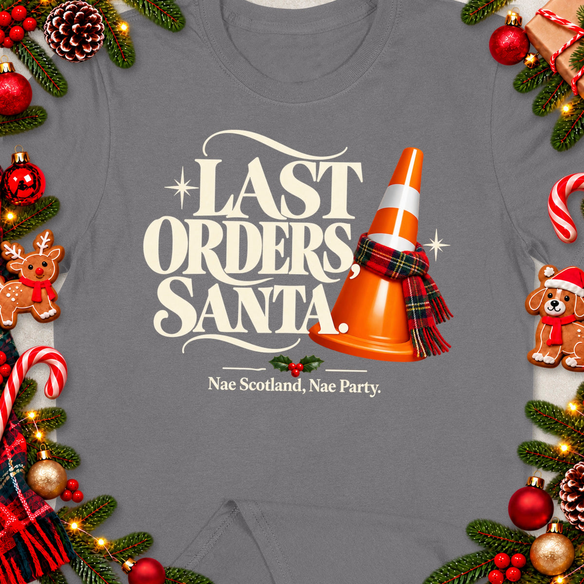 T-shirt with "Last Orders Santa" text, orange cone, and Christmas decorations.