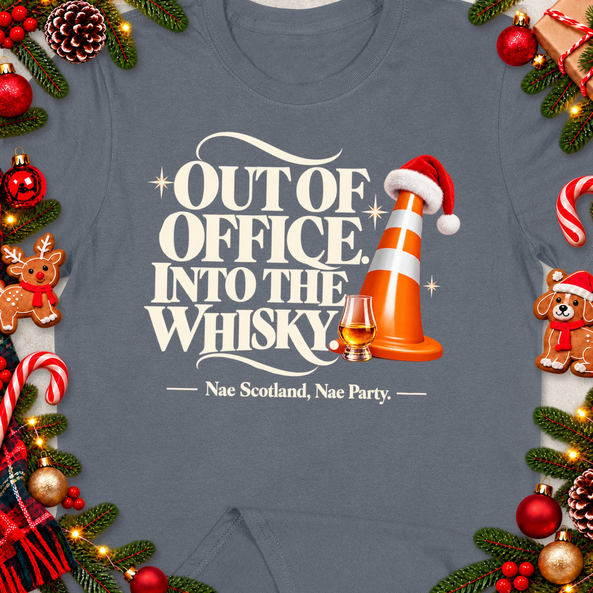 Grey t-shirt with "Out of Office. Into the Whisky." text and holiday decor.