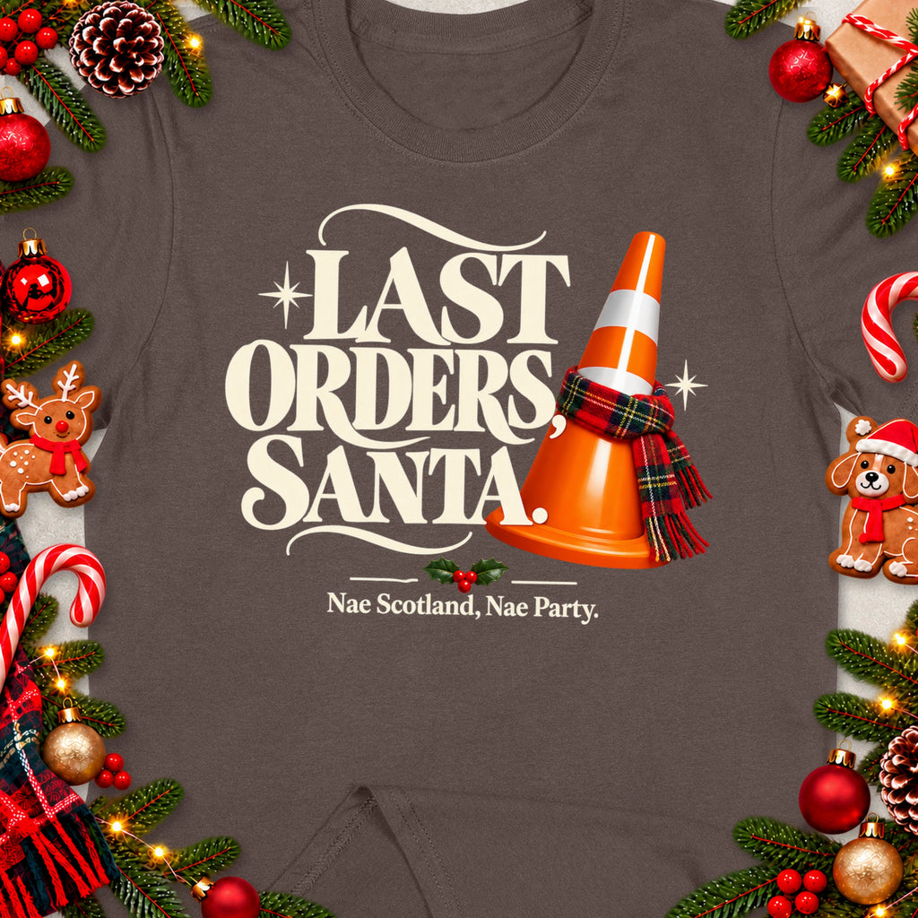 T-shirt with "Last Orders Santa" text, traffic cone, and Christmas decorations.