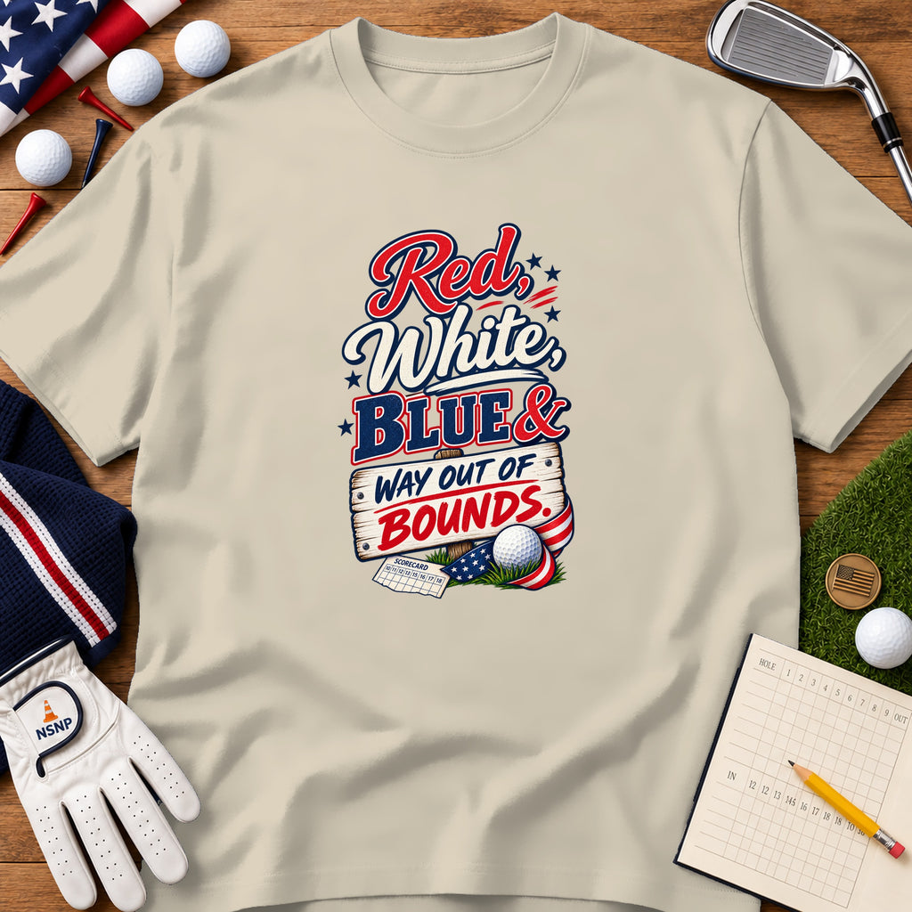 Beige t-shirt featuring a golf-themed graphic with the text Red, White, Blue & Way Out of Bounds.