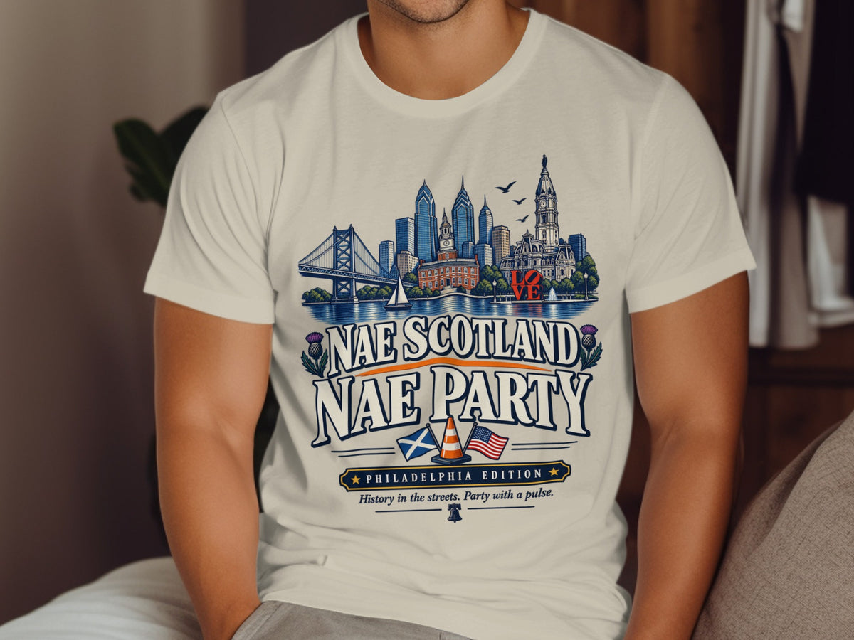 Philadelphia skyline on a t-shirt with text "Nae Scotland Nae Party".