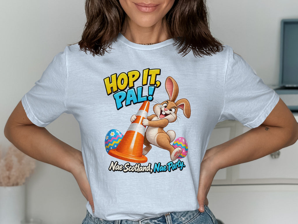 Easter bunny holding traffic cone, with text "Hop It, Pal!" and "Nae Scotland, Nae Party".