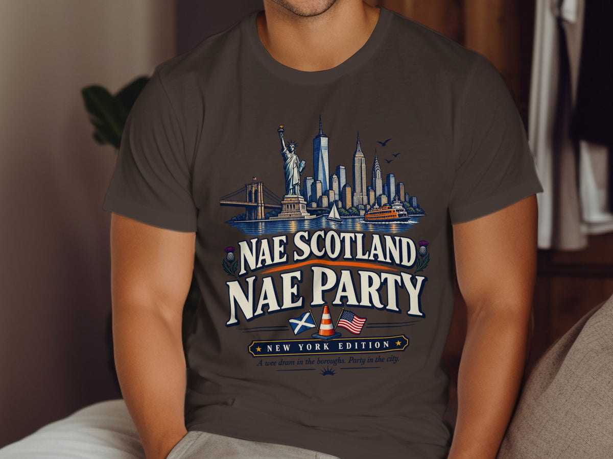 T-shirt with New York skyline, Statue of Liberty, and "Nae Scotland Nae Party" text.