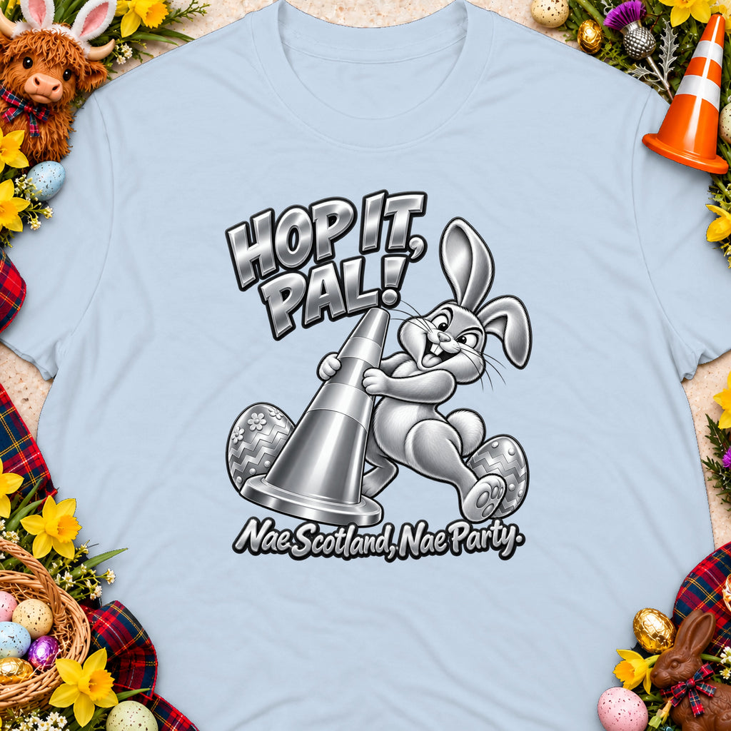 Bunny holding traffic cone with text "Hop it, Pal!" and "Nae Scotland, Nae Party."
