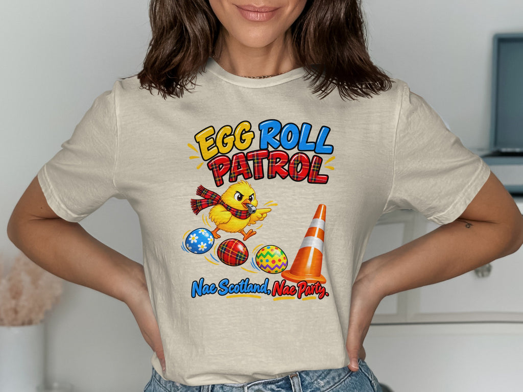 Chick with whistle, traffic cone, and Easter eggs with text "Egg Roll Patrol Nae Scotland. Nae Party."