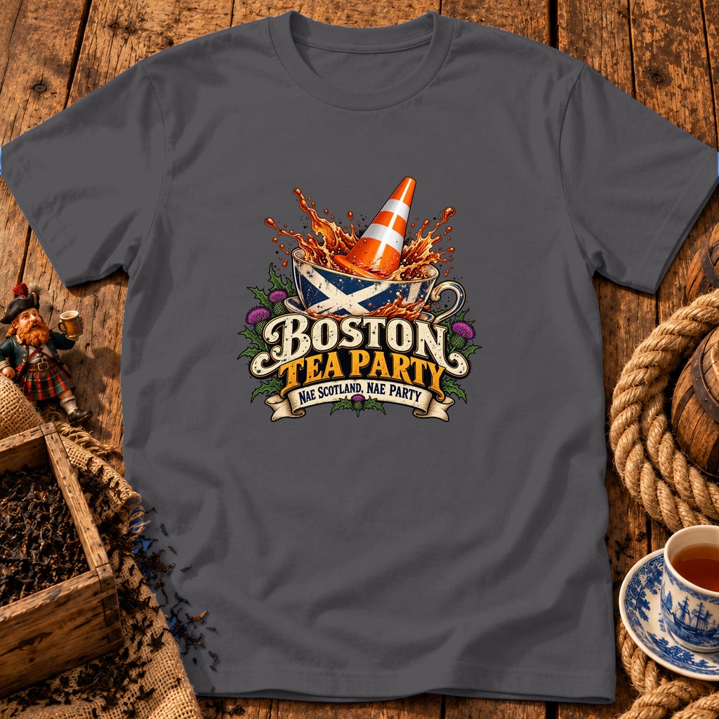 Dark gray t-shirt featuring a graphic of a teacup with a Scottish flag, traffic cone, and text reading Boston Tea Party, Nae Scotland, Nae Party.