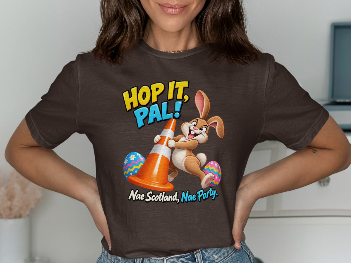 Cartoon bunny with traffic cone and Easter eggs, text "Hop It, Pal!" and "Nae Scotland, Nae Party."