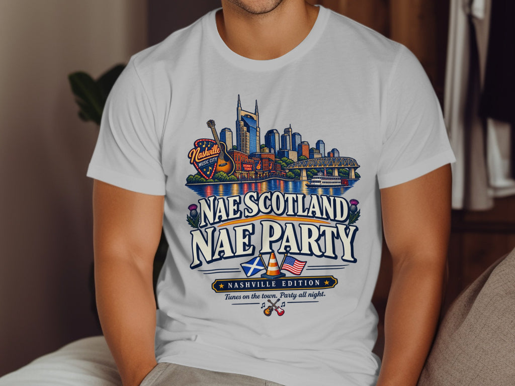 White t-shirt with Nashville skyline graphic and "Nae Scotland Nae Party" text.